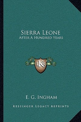 Sierra Leone: After A Hundred Years