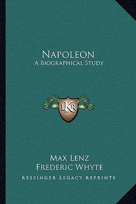 Napoleon: A Biographical Study