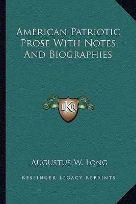American Patriotic Prose With Notes And Biographies