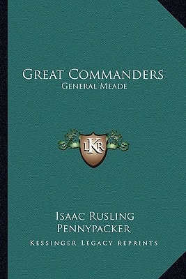 Great Commanders: General Meade