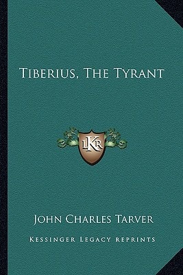 Tiberius, The Tyrant