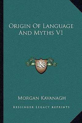 Origin Of Language And Myths V1