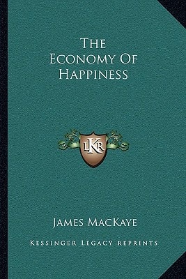 The Economy Of Happiness