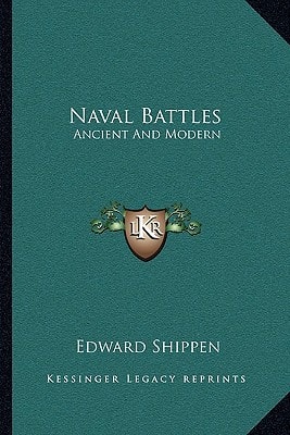 Naval Battles: Ancient And Modern
