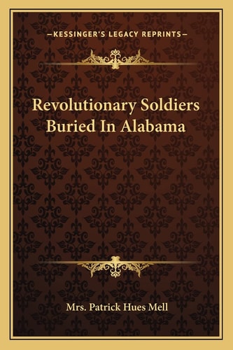 Revolutionary Soldiers Buried In Alabama
