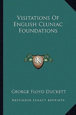 Visitations Of English Cluniac Foundations