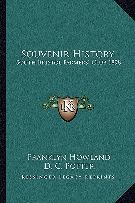 Souvenir History: South Bristol Farmers' Club 1898