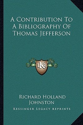 A Contribution To A Bibliography Of Thomas Jefferson