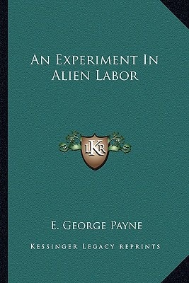 An Experiment In Alien Labor