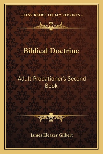 Biblical Doctrine: Adult Probationer's Second Book