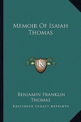 Memoir Of Isaiah Thomas