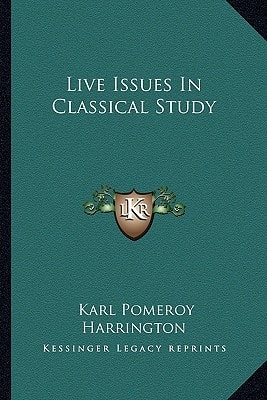 Live Issues In Classical Study