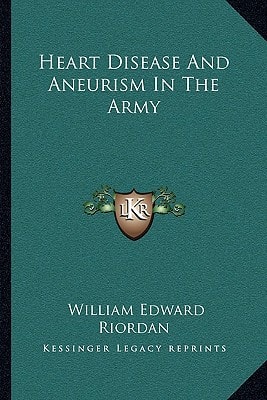 Heart Disease And Aneurism In The Army