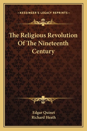 The Religious Revolution Of The Nineteenth Century