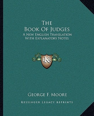 The Book Of Judges: A New English Translation With Explanatory Notes