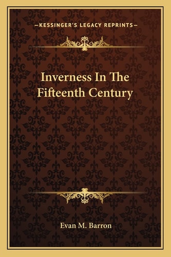 Inverness In The Fifteenth Century