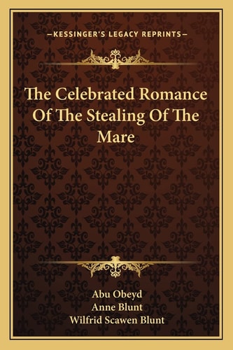 The Celebrated Romance Of The Stealing Of The Mare
