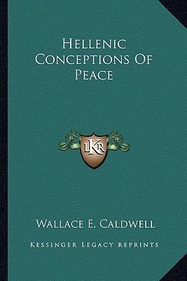 Hellenic Conceptions Of Peace