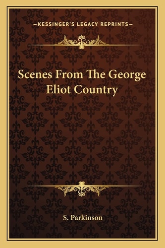 Scenes From The George Eliot Country