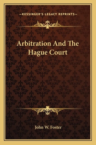 Arbitration And The Hague Court