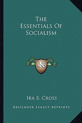 The Essentials Of Socialism
