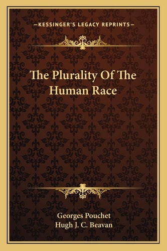 The Plurality Of The Human Race
