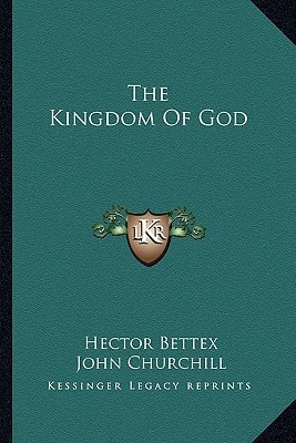 The Kingdom Of God