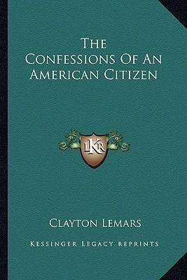 The Confessions Of An American Citizen