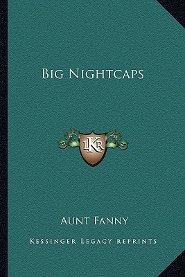 Big Nightcaps