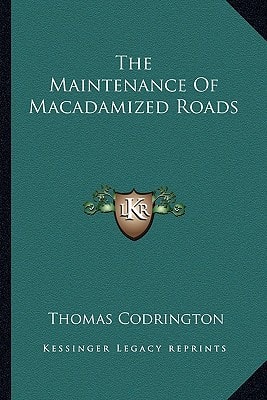 The Maintenance Of Macadamized Roads