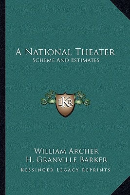 A National Theater: Scheme And Estimates