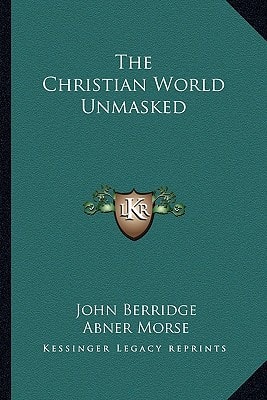 The Christian World Unmasked