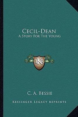 Cecil-Dean: A Story For The Young