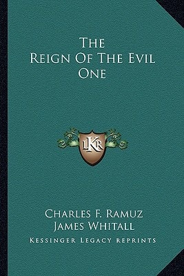 The Reign Of The Evil One