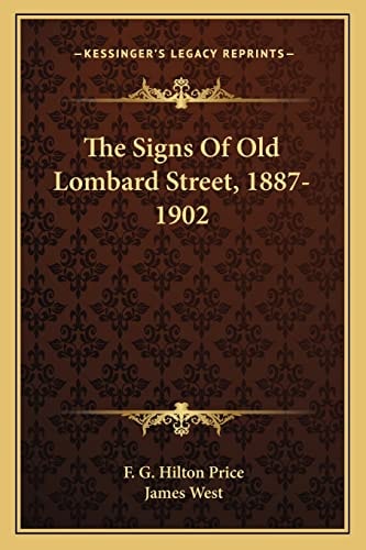 The Signs Of Old Lombard Street, 1887-1902