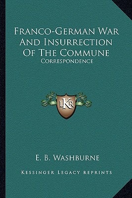 Franco-German War And Insurrection Of The Commune: Correspondence