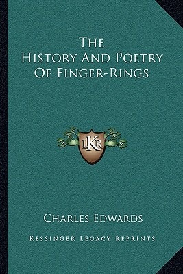 The History and Poetry of Finger-Rings