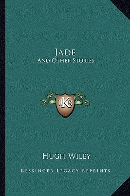 Jade: And Other Stories