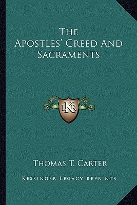 The Apostles' Creed And Sacraments