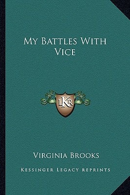 My Battles With Vice