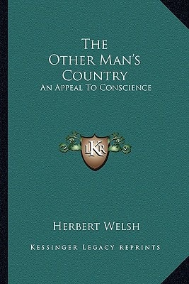 The Other Man's Country: An Appeal To Conscience