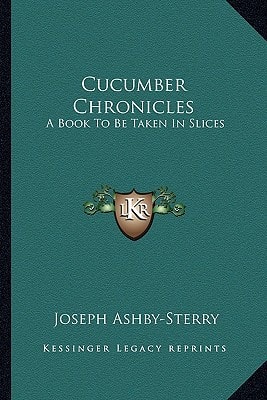 Cucumber Chronicles: A Book To Be Taken In Slices