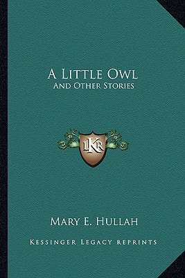 A Little Owl: And Other Stories