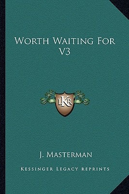 Worth Waiting For V3