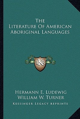 The Literature Of American Aboriginal Languages