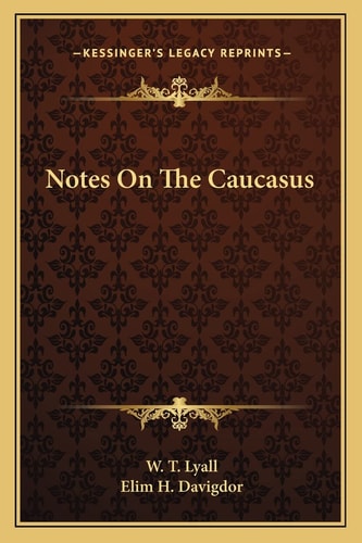 Notes On The Caucasus