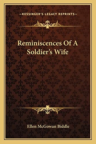 Reminiscences Of A Soldier's Wife
