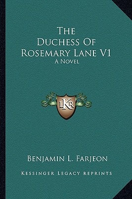The Duchess Of Rosemary Lane V1: A Novel