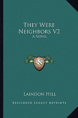 They Were Neighbors V2: A Novel