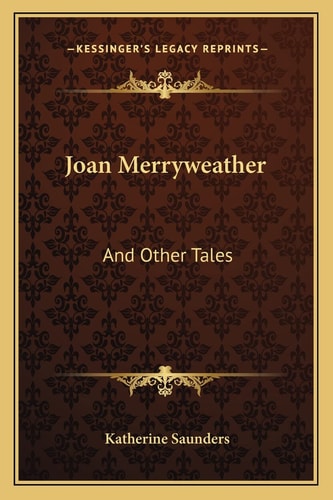 Joan Merryweather: And Other Tales